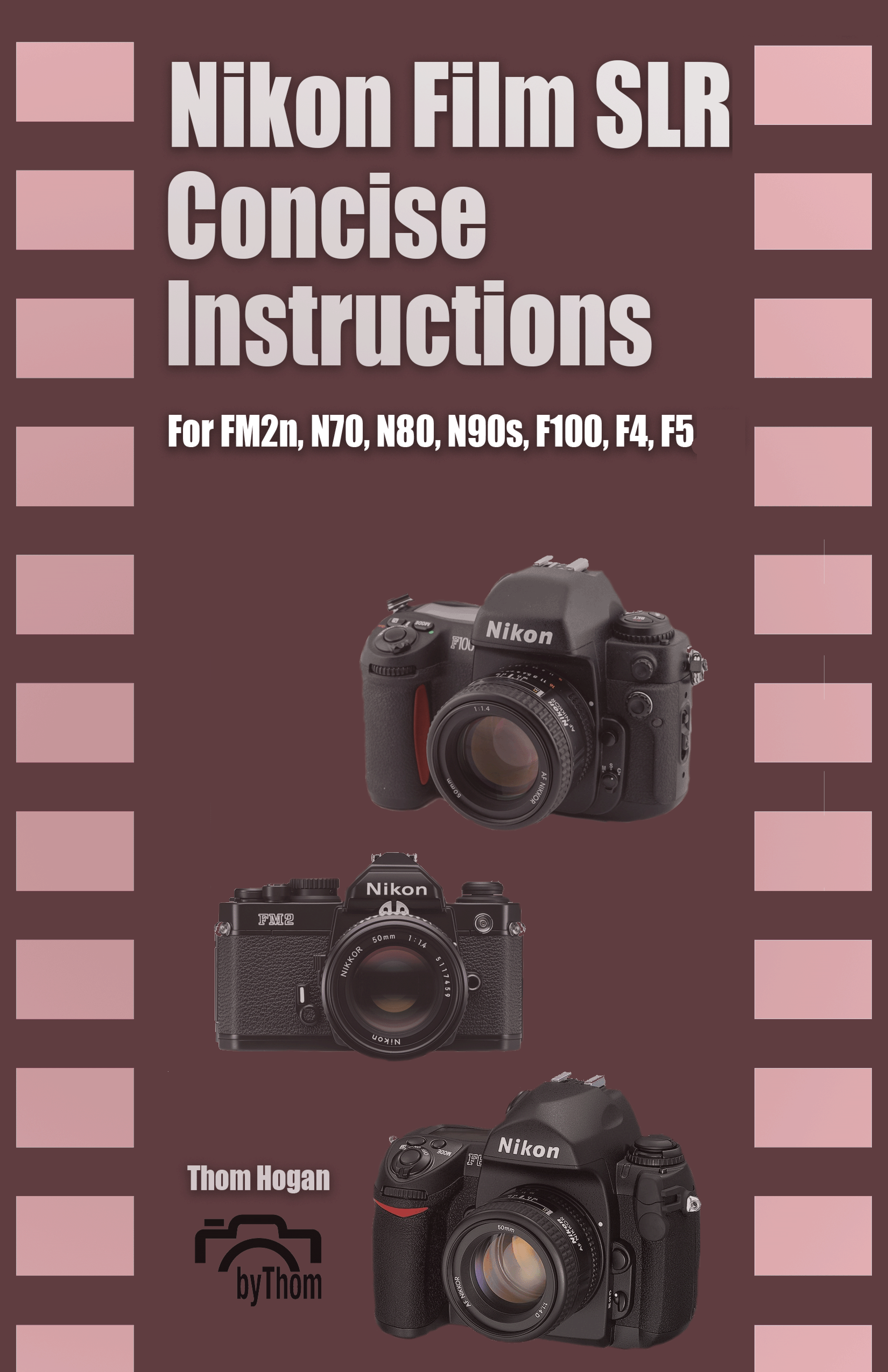 Complete Guide to the Nikon F100 book
